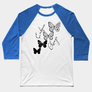 embrace change butterfly 2 Baseball T-Shirt